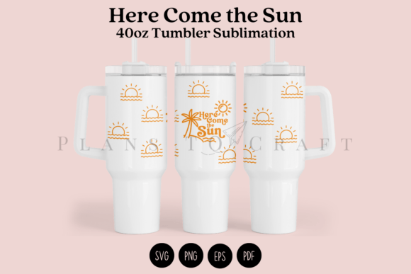 Download Here Come the Sun 40oz Tumbler Wrap - Here come the sun Collection